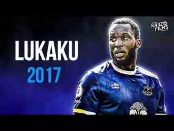 Video: Romelu Lukaku - Next Level - Amazing Goals, Skills, Passes